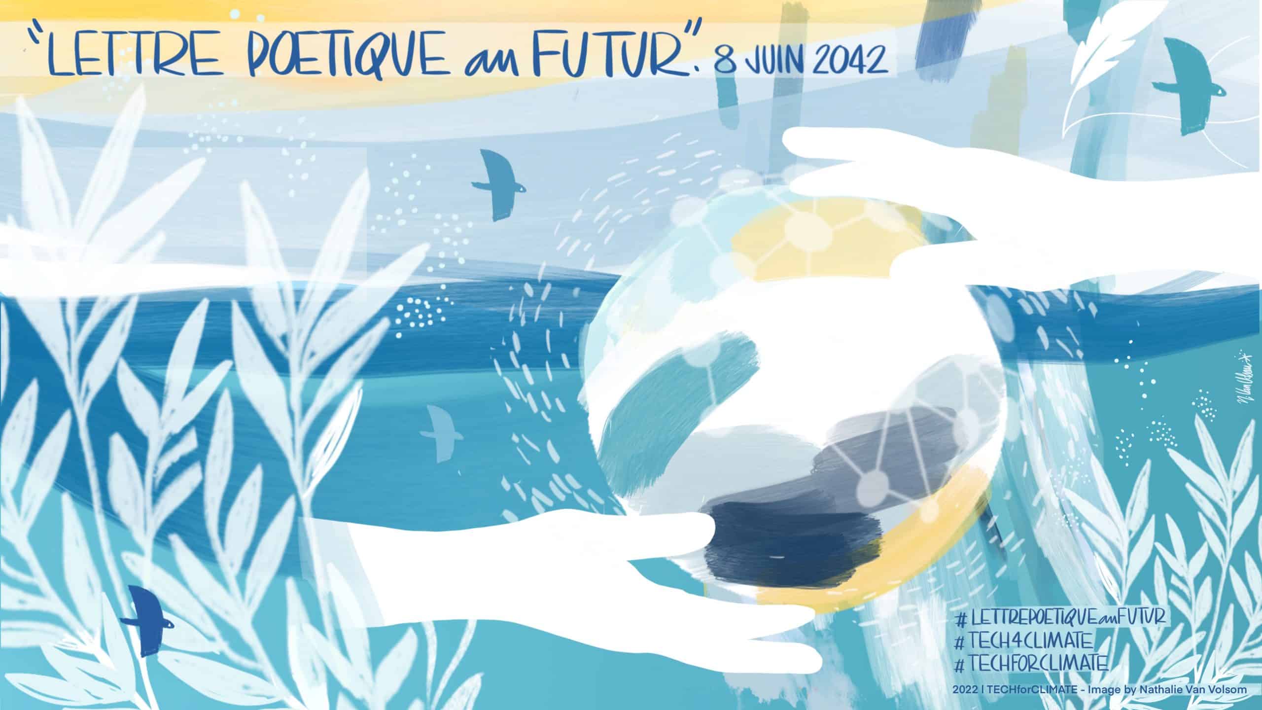 Tech4Climate_I_Lettre_Au_Futur_-_Image_By_N._Van_Volsom_